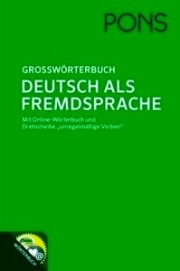 PONS Grosswörterbuch Deutsch als Fremdsprache