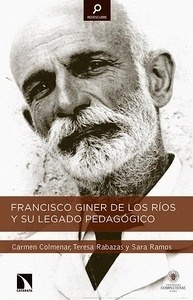 Francisco Giner de los Ríos y su legado pedagógico