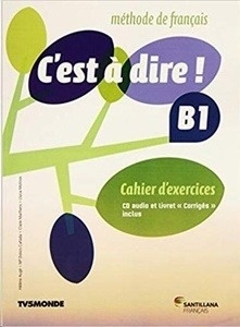 C'est à dire B1 cahier d'exercices + cd + corrigés