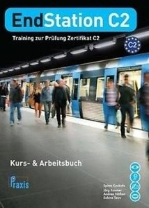 EndStation C2 - Kurs- x{0026} Arbeitsbuch