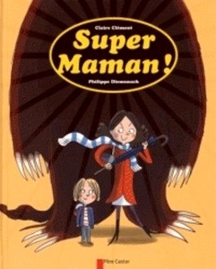 Super maman !