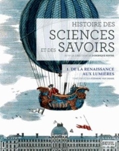 Histoire des sciences et des savoirs - Tome 1