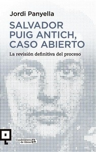 Salvador Puig Antich, caso abierto