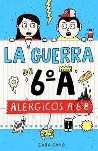 La guerra de 6º A 1 (nº 4)