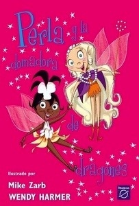 Perla y la domadora de dragones (Colección Perla 3)