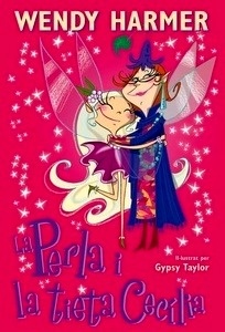 La Perla i la tieta Cecília (Col lecció La Perla 7)
