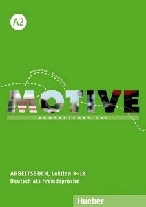 MOTIVE A2 Arbeitsbuch + MP3-Audio-CD. Lektion 9-18