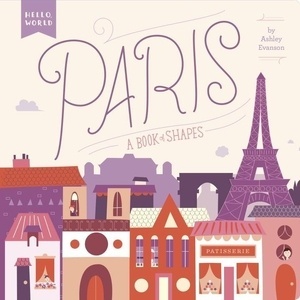 Paris, A Book of Shapes board book