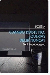 Cuando dijiste no, ¿querías decir nunca?