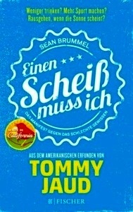 Sean Brummel: Einen Scheiss muss ich