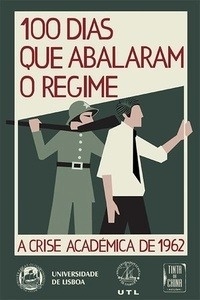 100 días que abalaram o regime