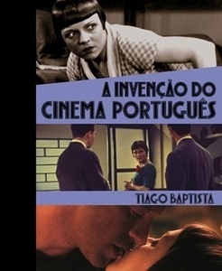 A invençao do cinema português