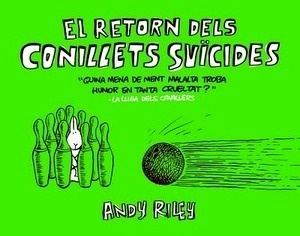 El retorn dels conillets suïcides