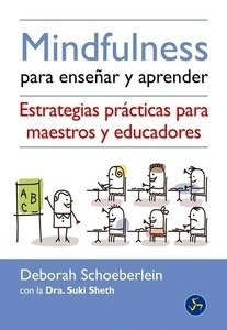 Mindfulness para enseñar y aprender