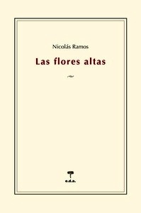 Las flores altas