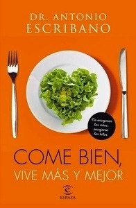 Come bien, vive más y mejor