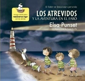 El taller de emociones 3. Los atrevidos y la aventura en el faro