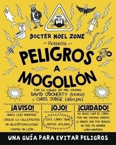 Peligros a mogollón