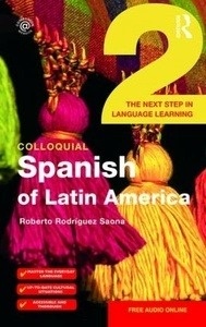 Colloquial Spanish of Latin America 2 with MP3-Download