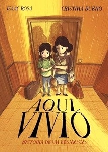 Aquí vivió. Historia de un desahucio