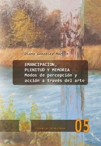 Emancipación, plenitud y memoria