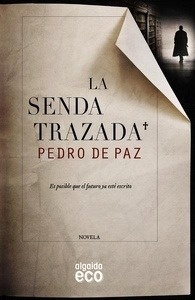 La senda trazada