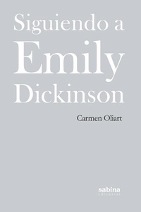 Siguiendo a Emily Dickinson