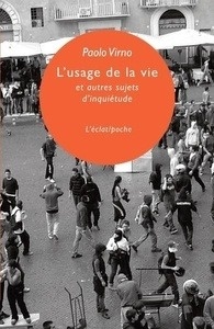 L' usage de la vie et autres sujets d' inquiétude