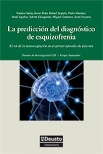 La predicción del diagnóstico de esquizofrenia