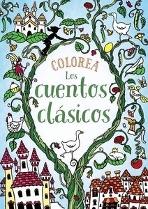 Colorea Los cuentos clásicos