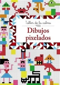 Taller de la calma. Dibujos pixelados