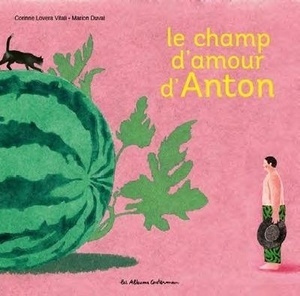 Le champ d amour d Anton