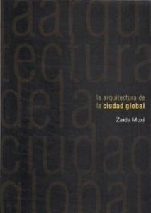 La arquitectura de la ciudad global