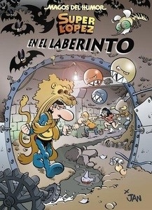 Magos del humor 173. Superlópez. En el laberinto