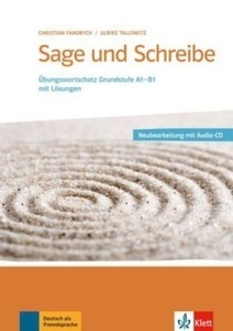 Sage und schreibe + Audio-CD