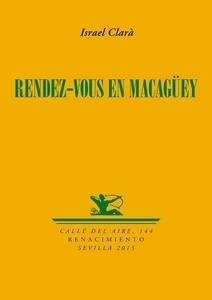 Rendez-vous en Macagüey