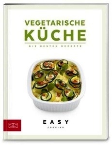 Vegetarische Küche - Die besten Rezepte