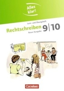 Alles klar. 9./10. Schuljahr, Rechtschreiben