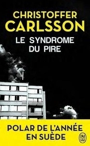 Le syndrome du pire