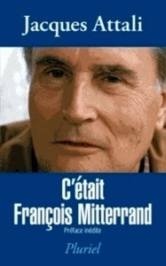 C'était François Mitterrand