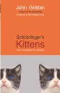 Schrödinger's Kittens and the Search for Reality