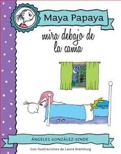 Maya Papaya mira debajo de la cama