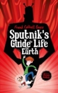 Sputnik's Guide to Life on Earth