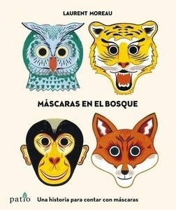 Máscaras en el bosque