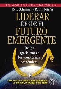 Liderar desde el futuro emergente