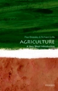 Agriculture: A Very Short Introduction