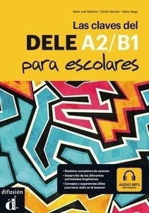 Las claves del nuevo DELE escolar A1-B2+CD