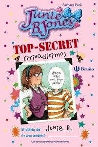Top secret (privadísimo). El diario de Junie B. (¡y tuyo también!)