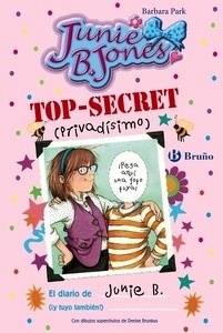 Top secret (privadísimo). El diario de Junie B. (¡y tuyo también!)