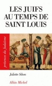 Les juifs au temps de Saint Louis